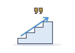 Staircase with a blue arrow climbing it, under gold quotation marks