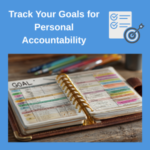 how to track your goals and achieve your dreams