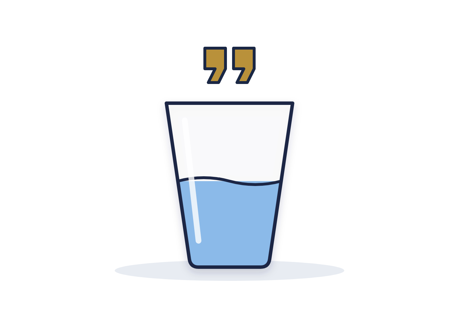 Glass of water filled halfway, under gold quotation marks